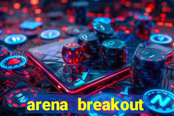 arena breakout infinite como jogar